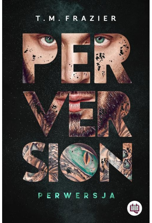 Perversion. Perwersja. Perversion Trilogy. Tom 1