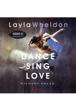Dance, sing, love. Miłosny...