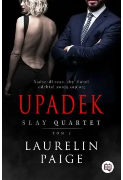 Upadek. Slay Quartet. Tom 2