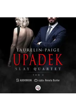 Upadek. Slay Quartet. Tom 2