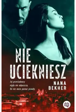 Nie uciekniesz