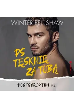 PS Tęsknię za tobą....