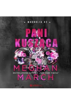 Pani Kusząca. Magnolia 2