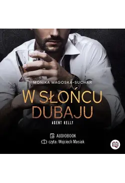 W słońcu Dubaju. Agent...