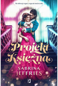 Projekt Księżna. Dynastia...