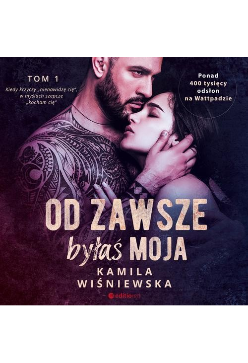 Od zawsze byłaś moja. Tom 1