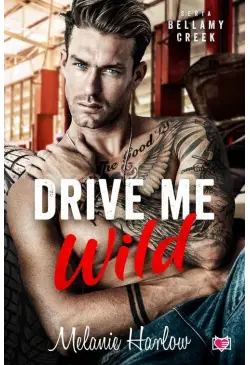 Drive Me Wild. Bellamy...