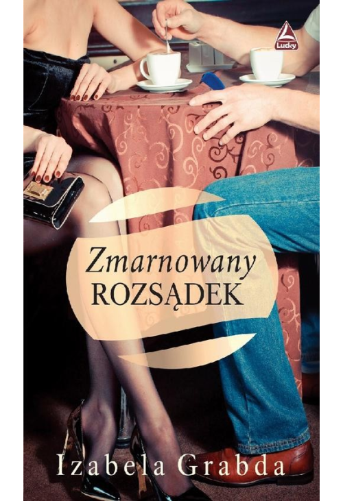 Zmarnowany rozsądek