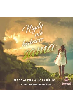 Nigdy nie będziesz sama