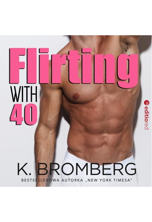 Flirting with 40