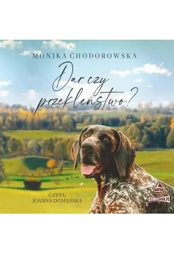 Dar czy przekleństwo?