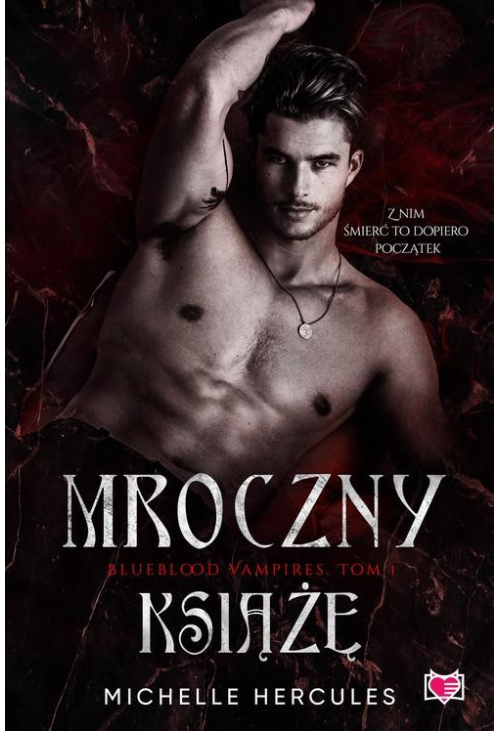 Mroczny książę. Blueblood Vampires. Tom 1