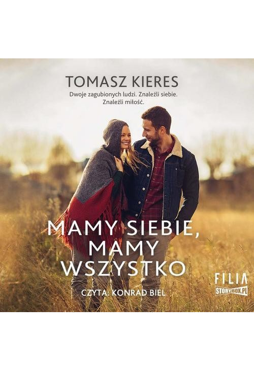 Mamy siebie, mamy wszystko