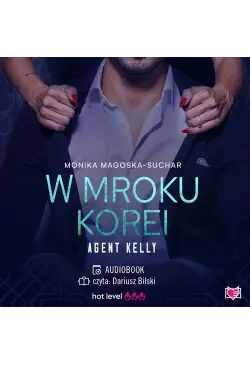 W mroku Korei. Agent Kelly....