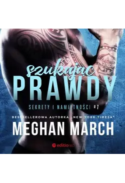 Szukając prawdy. Sekrety i...