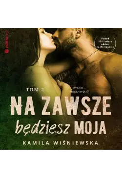 Na zawsze będziesz moja. Tom 2