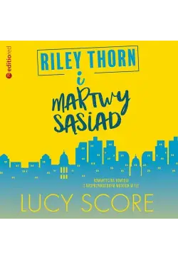 Riley Thorn i martwy sąsiad