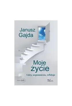 Moje życie. Fakty,...