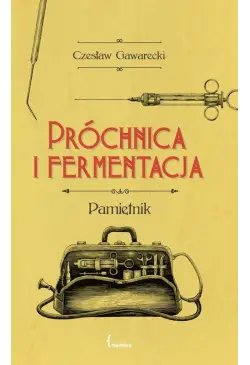 Próchnica i fermentacja