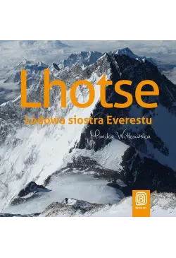 Lhotse. Lodowa siostra...