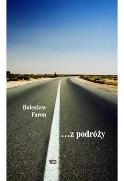 ... z podróży