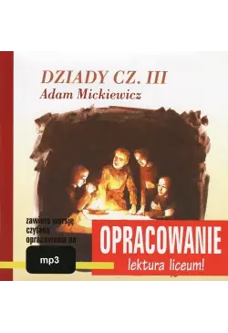 Adam Mickiewicz "Dziady cz....