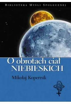 O obrotach ciał niebieskich