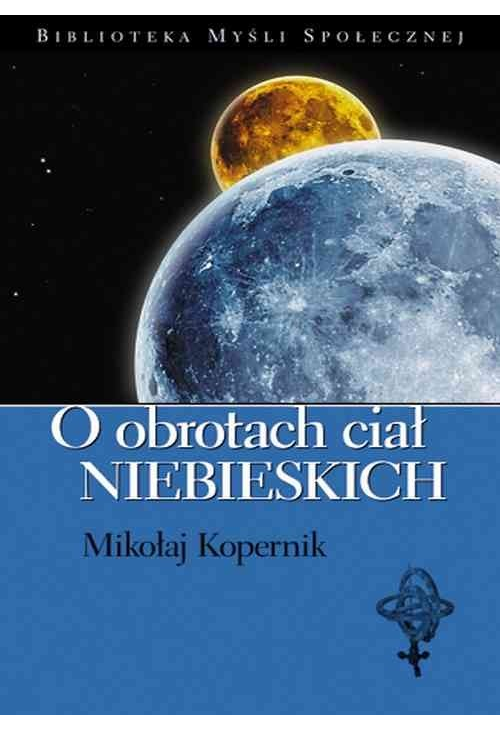 O obrotach ciał niebieskich