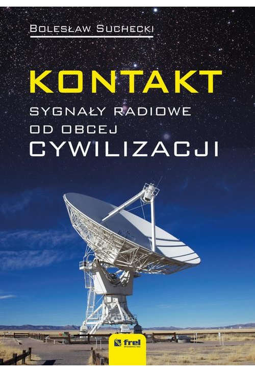 Kontakt. Sygnały radiowe od obcej cywilizacji