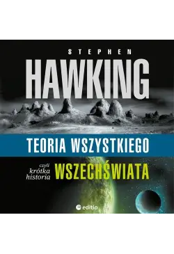 Teoria wszystkiego, czyli...