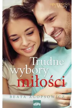 Trudne wybory miłości