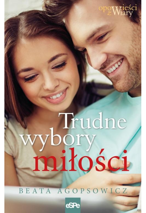 Trudne wybory miłości