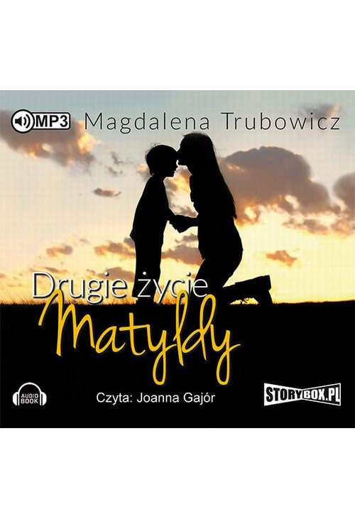 Drugie życie Matyldy