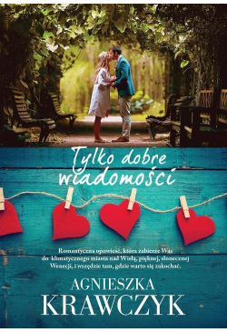 Tylko dobre wiadomości