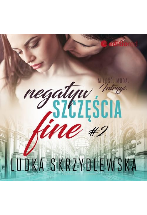 Negatyw szczęścia. Fine