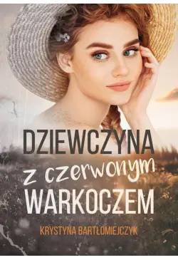 Dziewczyna z czerwonym...