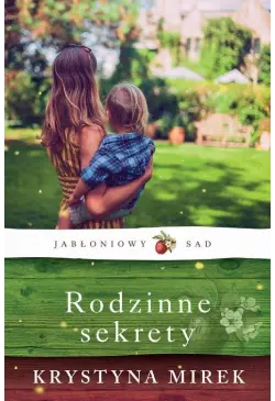 Rodzinne sekrety Jabłoniowy...
