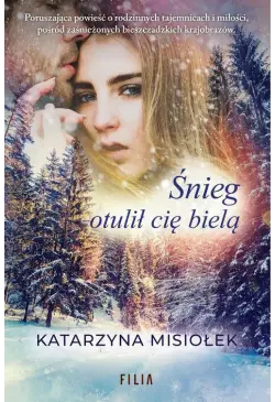 Śnieg otulił cię bielą