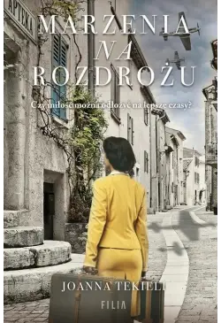 Marzenia na rozdrożu