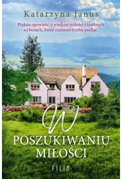 W poszukiwaniu miłości