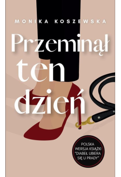 Przeminął ten dzień
