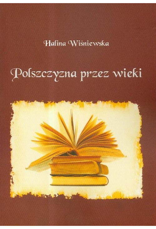 Polszczyzna przez wieki