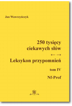 250 tysięcy ciekawych słów....