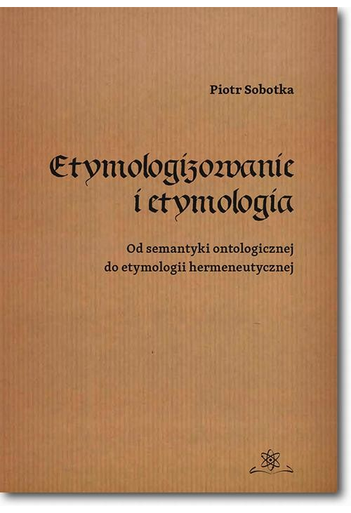 Etymologizowanie i etymologia