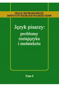 Język pisarzy: problemy...
