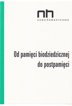 Od pamięci biodziedzicznej...