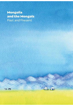 Mongolia and the Mongols...