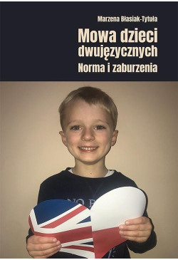 Mowa dzieci dwujęzycznych....