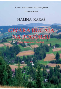Gwara Bugaja na Pogórzu