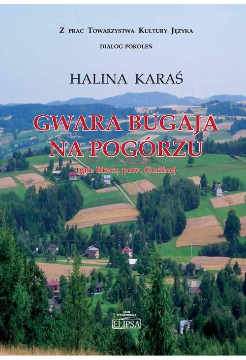 Gwara Bugaja na Pogórzu